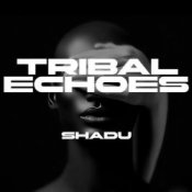Обложка SHADU – Tribal Echoes