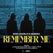 Обложка Don Diablo & Qobra – Remember Me (Extended Mix)