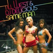 Обложка Till West & DJ Delicious – Same Man