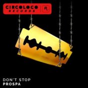 Обложка PROSPA – Don't Stop (Extended Mix)