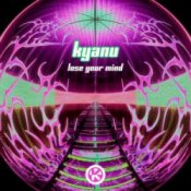 Обложка KYANU – Lose Your Mind