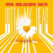 Hypaton Feat. Norma Jean Martine & Henri Pfr – Outta My Head