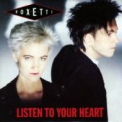 Обложка Roxette – Listen To Your Heart