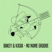 Обложка Kasia, BAKEY – No Name Groove
