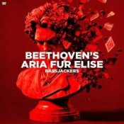 Обложка Bassjackers – Beethoven's Aria Fur Elise (Extended Mix)