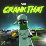 Обложка Pickle – Crank That