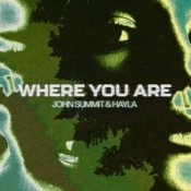 Обложка John Summit & Hayla – Where You Are
