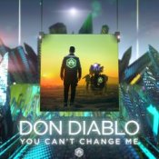 Обложка Don Diablo – You Can't Change Me (Radio Edit)