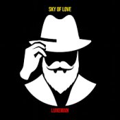 Luxeman – Sky Of Love (Original Mix)