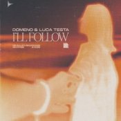 Обложка Domeno & Luca Testa – I'll Follow