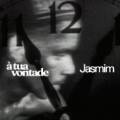 Обложка Jasmim – A Tua Vontade
