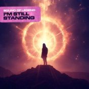 Обложка Sound Of Legend – I'm Still Standing