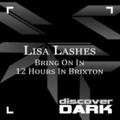 Обложка Lisa Lashes – 12 hours in Brixton (original mix)