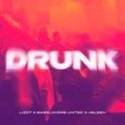 Обложка LIZOT & Basslovers United & Heleen – Drunk