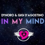 Обложка Dynoro & Gigi D'Agostino – In My Mind