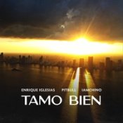 Обложка Enrique Iglesias Feat. Pitbull & Iamchino – Tamo Bien