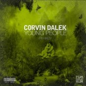 Обложка Corvin Dalek – Young People (DJ Pat's Acid Not Cocaine Remix)