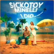 Обложка Sickotoy & Minelli – I Did