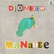 Обложка DJ DimixeR – Manatee