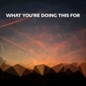Обложка Djowey – What you're doing this for