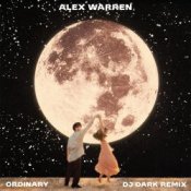 Обложка Alex Warren – Ordinary (Dj Dark Remix)