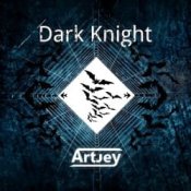 Обложка Artjey – Dark Knight (Original Mix)