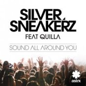 Обложка Silver Sneakerz feat. Quilla – Sound All Around You