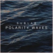 Обложка SubLab – Polarity Waves