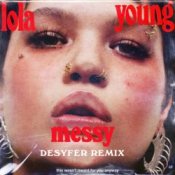 Обложка Lola Young – Messy (Desyfer Remix)