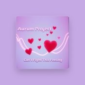 Aurum Project – Can't Fight This Feeling