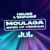 Обложка Heuss L'enfoiré & JuL – Moulaga (sped up)