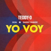 Обложка Zion & Daddy Yankee & TEDDY-O – Yo Voy (Remix)